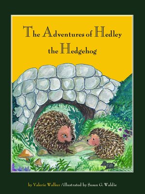 cover image of The Adventures of Hedley the Hedgehog